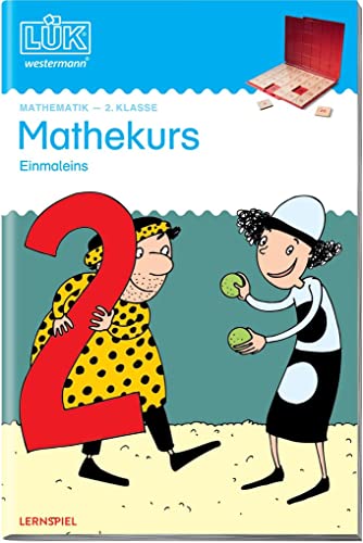 LÜK: Mathekurs 1 x 1 ab 2. Klasse: 2./3. Klasse - Mathematik Mathekurs Einmaleins (LÜK-Übungshefte: Mathematik) von Georg Westermann Verlag
